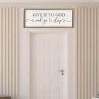 Surfapans Give It To God And Go To Sleep Sign Wall Decor 32"x12" ofr Master Bedroom Guest Room Wood Rustic Framed Wall Art Sign (Wood White)