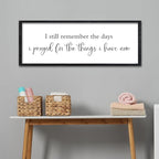 Surfapans Bible Verse Christian Wall Decor I Still Remember the Days I Prayed Sign 32"×12" Scripture Inspirational Quotes Living room Large Horizontal Religious Motivational Wall Hanging Art (Black)