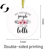 Lolli Gifts Ceramic Christmas Ornaments, Lollis Grandma Christmas Tree Ornaments, Xmas Thanksgiving Birthday Gifts for Lollis, My Favorite People Call Me Lolli Decorative Hanging Ornament