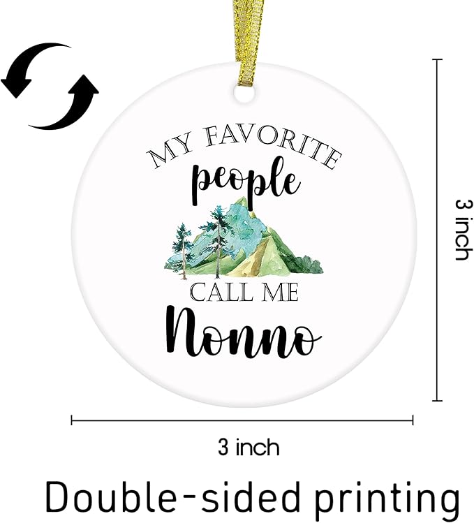 Nonno Gifts Ceramic Christmas Ornaments, Nonnos Christmas Tree Ornaments, Xmas Thanksgiving Birthday Gifts for Nonnos Grandpa, My Favorite People Call Me Nonno Decorative Hanging Ornament