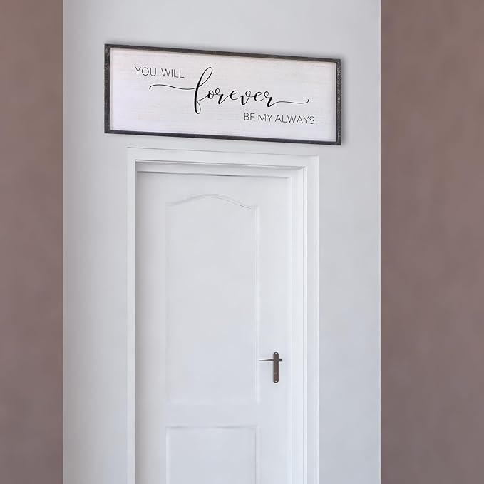 Surfapans You Will Forever Be My Always Sign Wall Decor 40”X15” Bedroom Above Bed Farmhouse Large Master Room Soild Wooden Framed Home Rustic Guest Room Minimalist Over Bed Hanging Art Wall (Black)