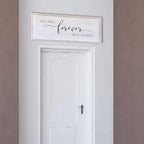 Surfapans You Will Forever Be My Always Sign Wall Decor 40”X15” Bedroom Above Bed Farmhouse Large Master Room Soild Wooden Framed Home Rustic Guest Room Minimalist Over Bed Hanging Art Wall (White)