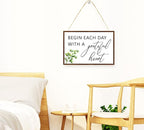 Begin Each Day With A Grateful Heart Sign Wood Plaque Wall Decor,Grateful Sign Wooden Hanging Wall Pediments for Home Office Front Door Wall Decor