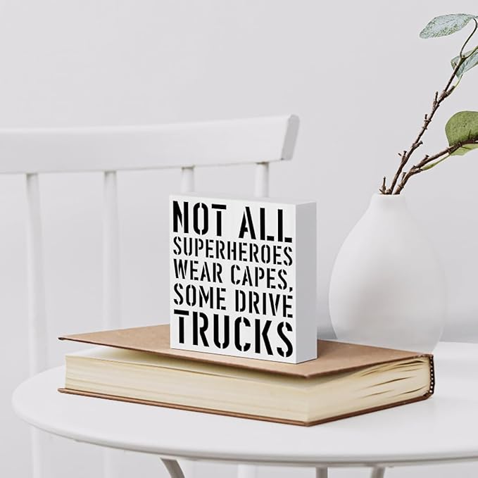 Truck Driver Wooden Box Sign Home Wall Decor 5 X 5 Inch Rustic Not All Superheroes Wear Capes Some Drive Trucks Wood Box Sign