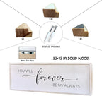 Surfapans You Will Forever Be My Always Sign Wall Decor 32”X12” Bedroom Above Bed Farmhouse Large Master Room Soild Wooden Framed Home Rustic Guest Room Minimalist Over Bed Hanging Art Wall (White)