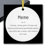 Meme Gifts Ornaments, Mother's Day Birthday Gifts for Grandma from Grandkids Grandchildren Ceramic Ornament Keepsake, Meme Definition Hanging Ornaments for Christmas Tree Decoration