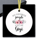 Gigi Gifts Ceramic Christmas Ornaments, Gigis Grandma Christmas Tree Ornaments, Xmas Thanksgiving Birthday Gifts for Gigis, My Favorite People Call Me Gigi Decorative Hanging Ornament