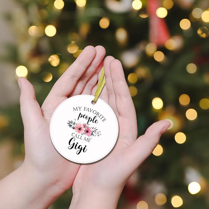 Gigi Gifts Ceramic Christmas Ornaments, Gigis Grandma Christmas Tree Ornaments, Xmas Thanksgiving Birthday Gifts for Gigis, My Favorite People Call Me Gigi Decorative Hanging Ornament