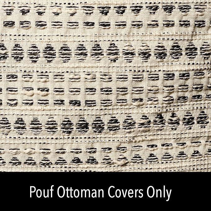 Chardin home Unstuffed Ottoman, Cozy & Bohemian Pouf Covers, Hand Crafted Casual Seating, Footrest, Square Floor Pillow for Home, Office, Bedroom, Living Room, 16.5" x 16.5"x 12.9", Black-Off White
